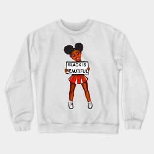 Black is beautiful black girl cheerleader with Afro hair in puffs, dimples, brown eyes and dark brown skin side profile. Hair love ! Crewneck Sweatshirt